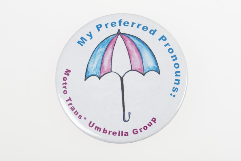 Metro Trans Umbrella Group "My Preferred Pronouns" Button