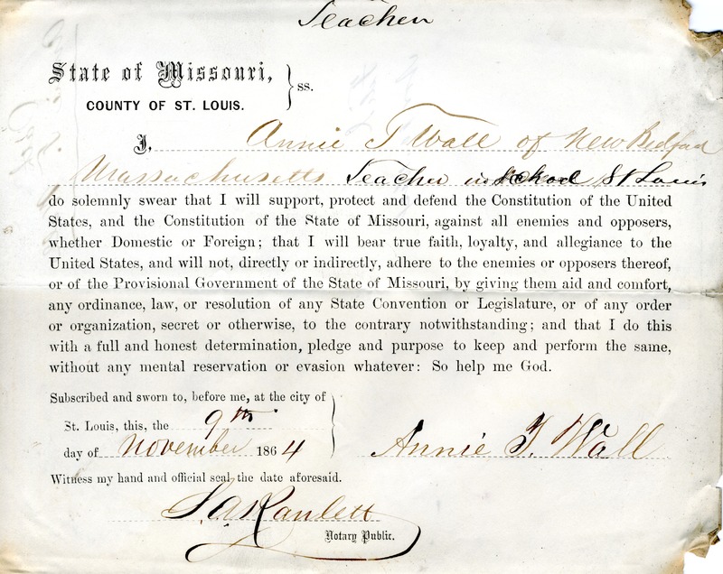 Loyalty Oath of Annie T. Wall of Missouri, County of St. Louis