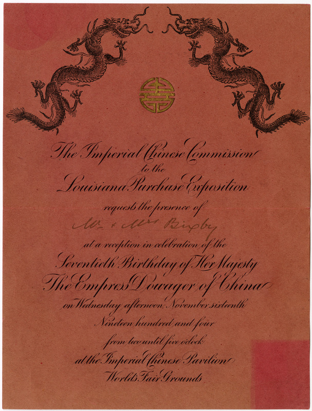 Imperial Chinese Pavilion, Empress Birthday Celebration Invitation, Louisiana Purchase Exposition, 1904 - Invitation