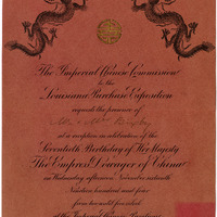 Imperial Chinese Pavilion, Empress Birthday Celebration Invitation, Louisiana Purchase Exposition, 1904 - Invitation